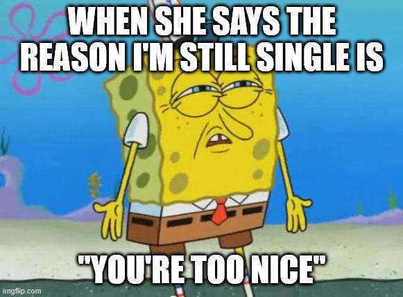 Too Nice in Dating: A Plot Twist?