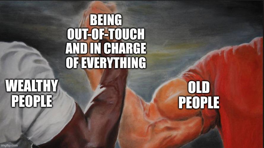 Out-of-Touch Leaders Meme