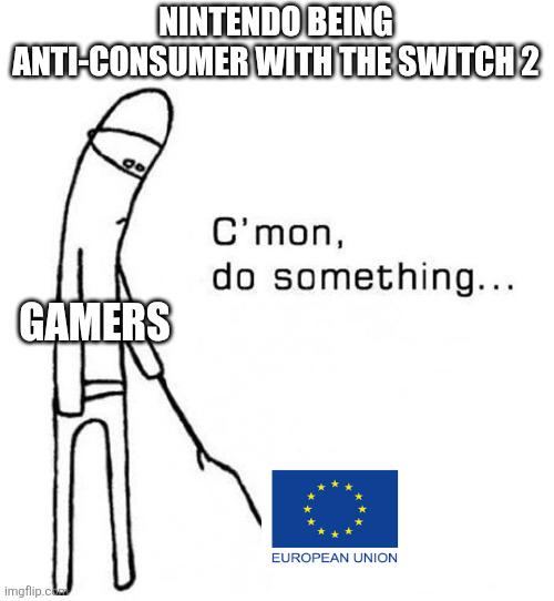 EU Intervention for Switch 2: Gamers’ Hope