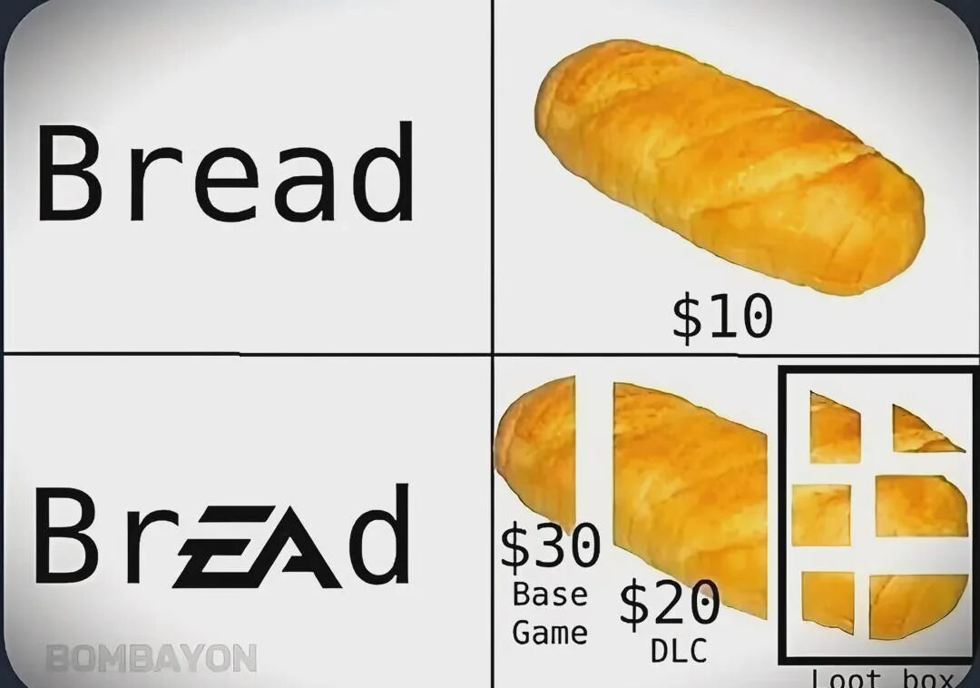 E A bread, it’s in the game