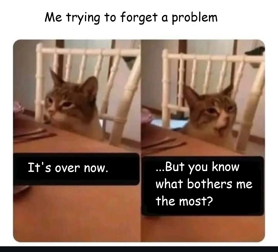 That doesn’t bother me anymore.