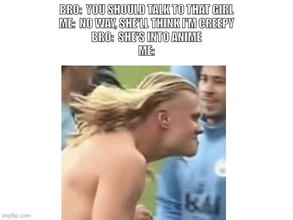 We’re making Haaland a meme