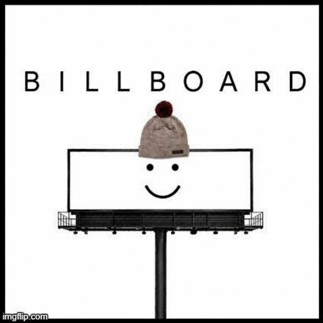 This is B I L L B O A R D