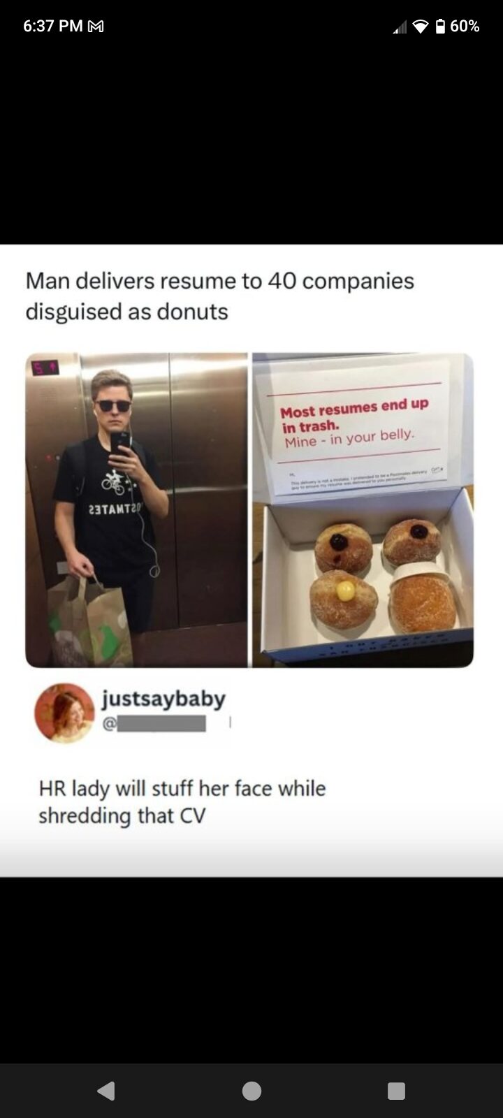 Well that’s one way to get a job (Maybe)
