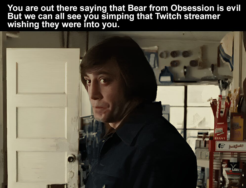 For god sake, the main girl from the movie is also a streamer, pay attention…
