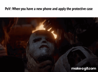 PoV: When you have a new phone and apply the protective case
