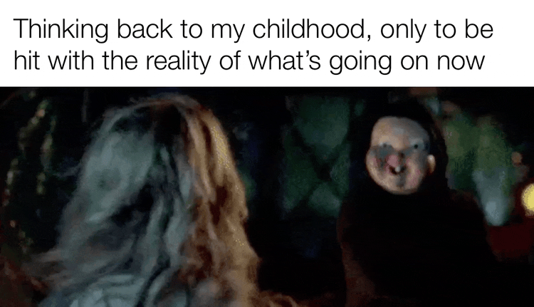 I had a pretty good youth, though you can’t focus on the past too much