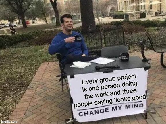Somehow the person who contributed nothing is still presenting the final slide.