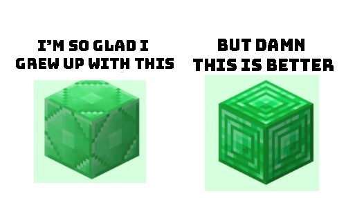 what are your thoughts on the Emerald Block texture from Minecraft old vs new