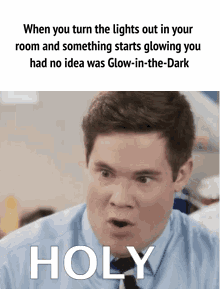 That random thing you bought is actually glow in the dark