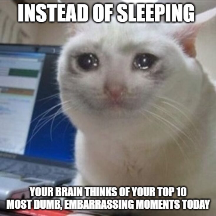 Happens every night, man 😭