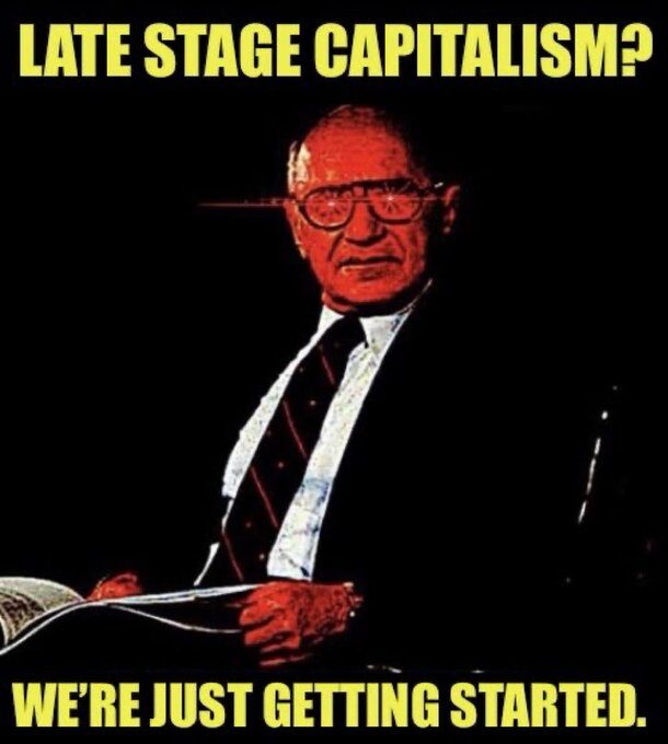 Late stage capitalism