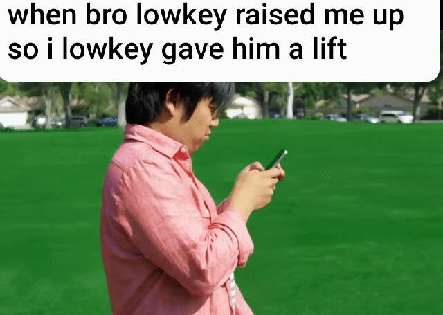 Literally don’t feel down