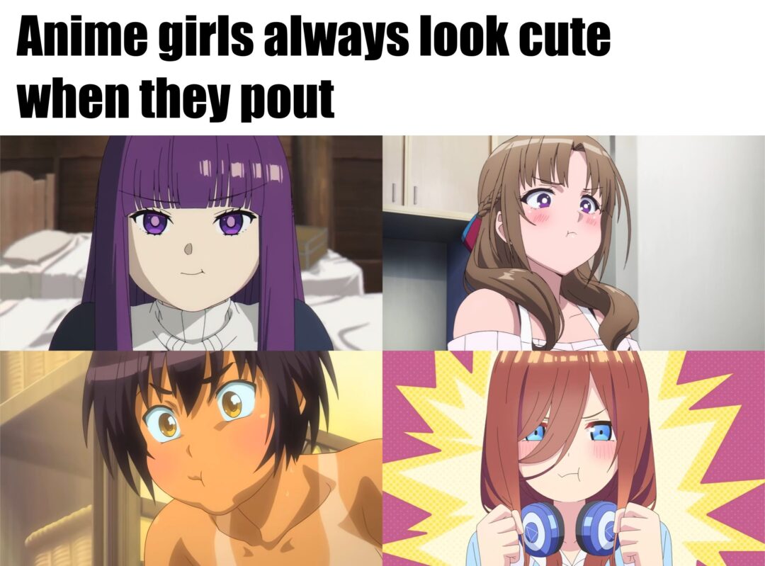 I love it when anime girls pout