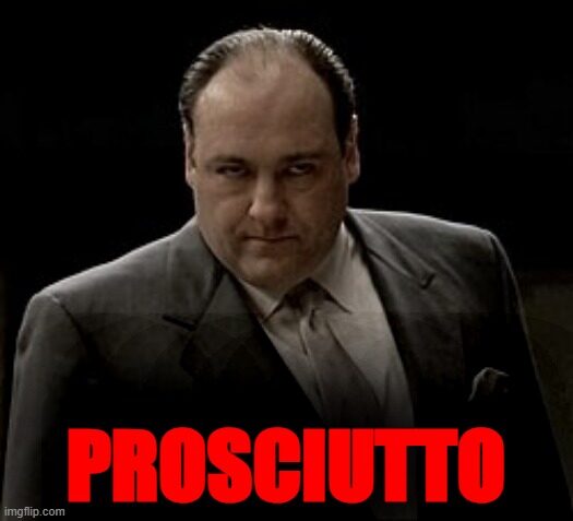 prosciutto