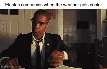 They hate to see winter coming