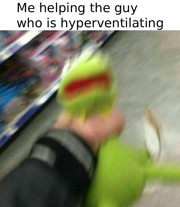 Just making sure they don’t overbreathe