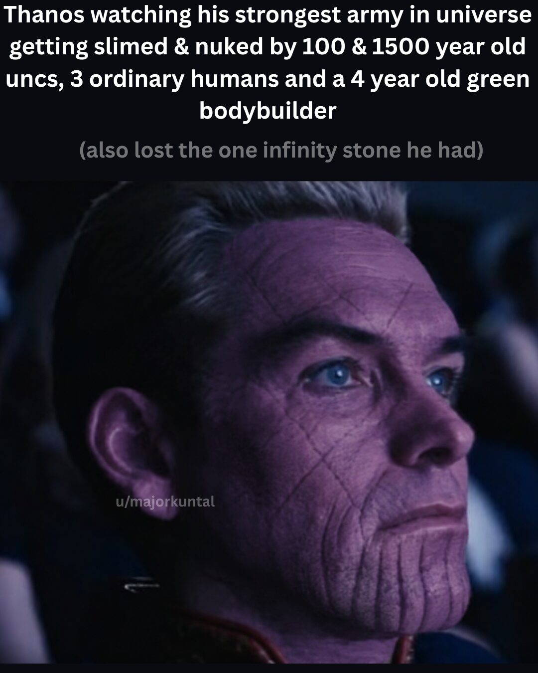 Poor Thanos…